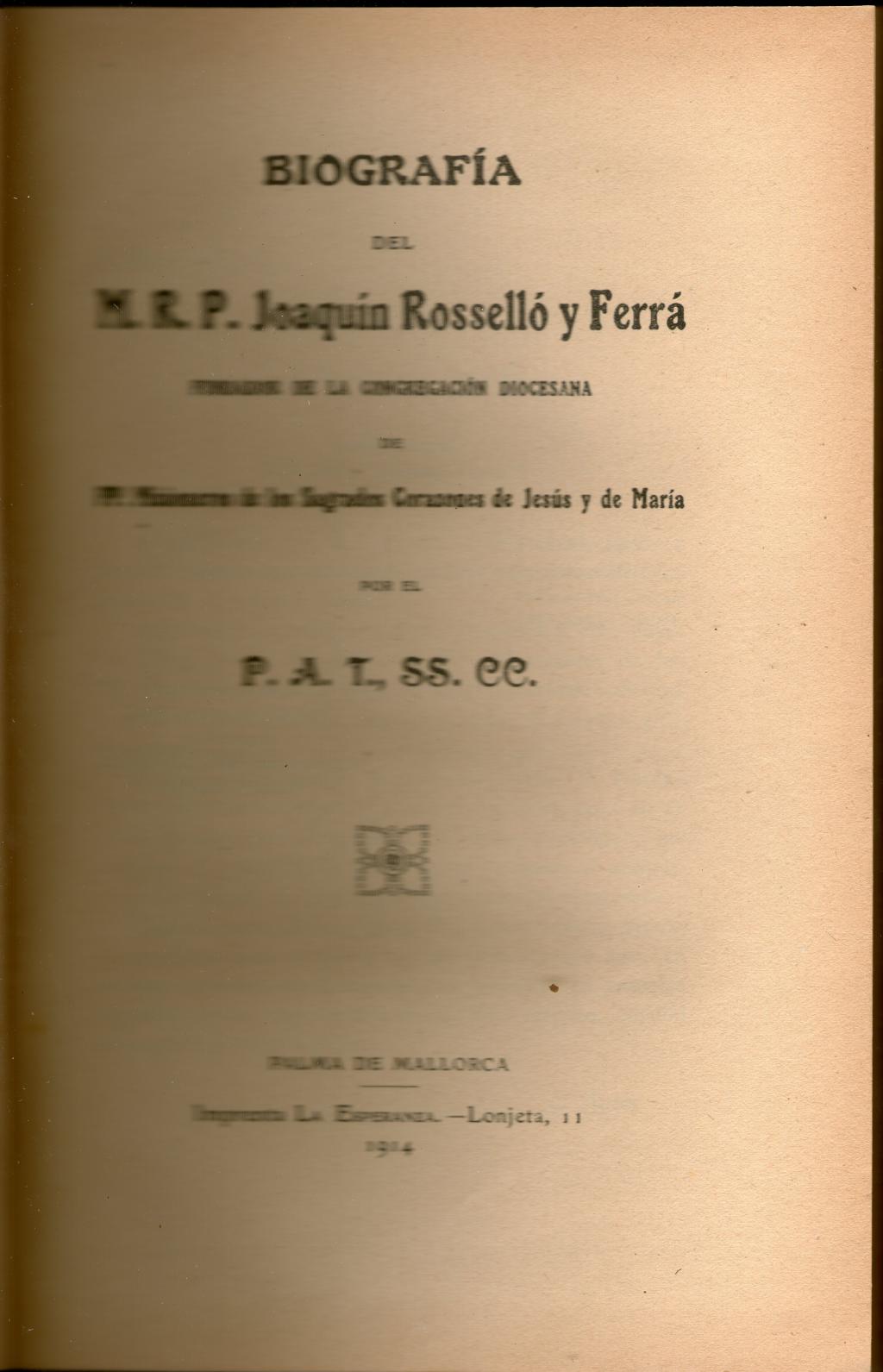 Coberta de Biografia del M.R.P. Joaquín Rosellá i Ferrá 